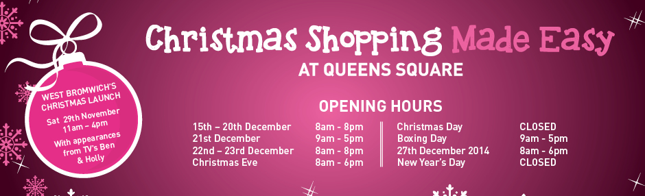 Queens Square Shopping Centre – Christmas hours 2014