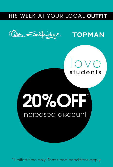 20% Off for Students in Outfit, New Square Shopping Centre, West Bromwich