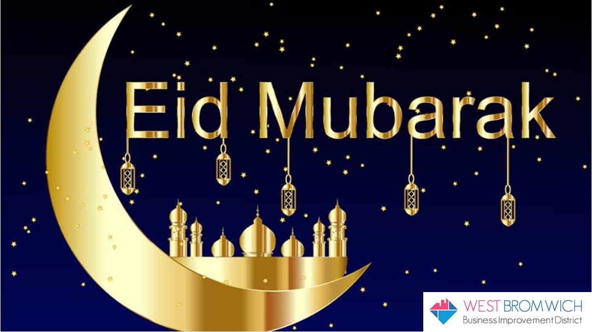 Eid Mubarak from West Bromwich BID