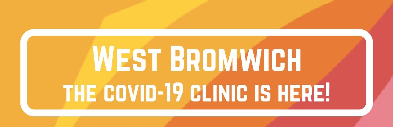 COVID Vaccination Clinic comes to West Bromwich