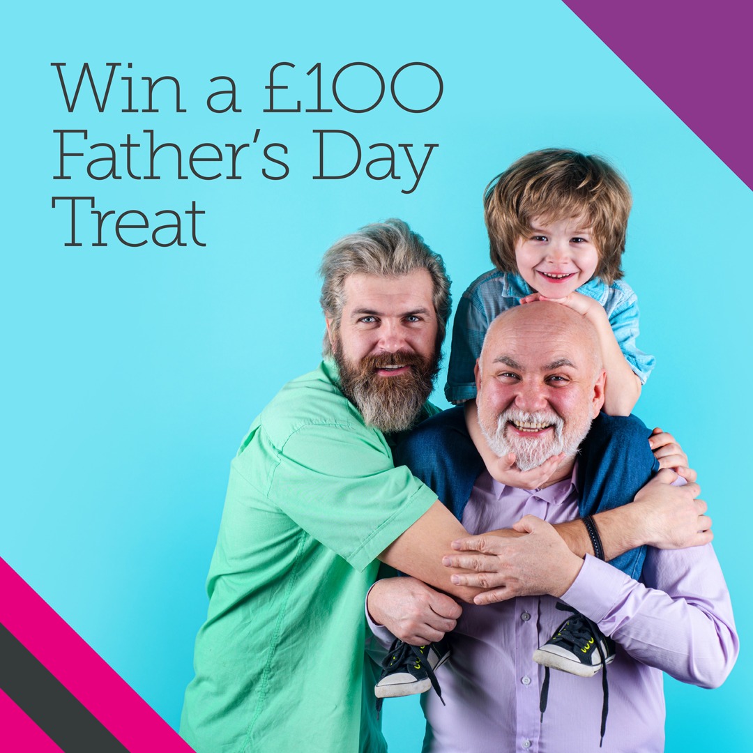 New Square Shopping Centre Fathers Day Competition