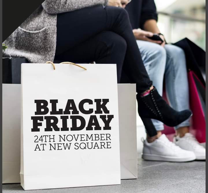 Black Friday deals at New Square Shopping Centre